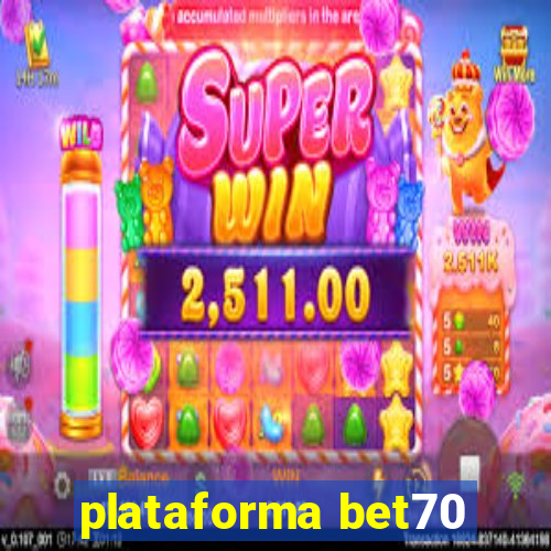 plataforma bet70